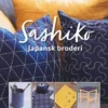Sashiko - japansk broderi
