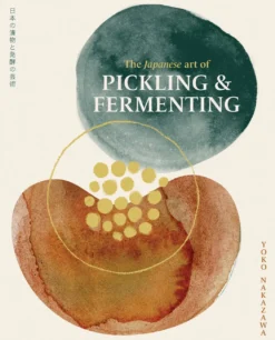 The Japanese Art of Pickling & Fermenting