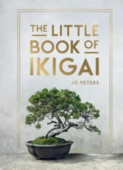 The Little Book of Ikigai