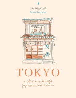 Tokyo Colouring Book - a collection of beautiful Japanese scenes to colour in